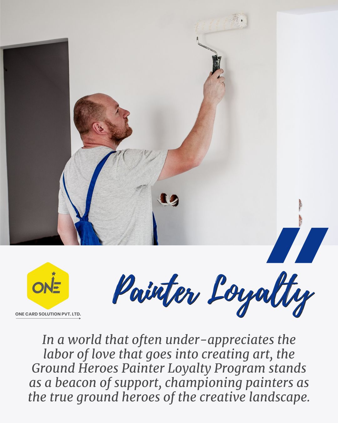 Ground Heroes “Painter” Loyalty Program